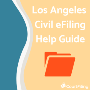 LA Civil eFiling Help Guide